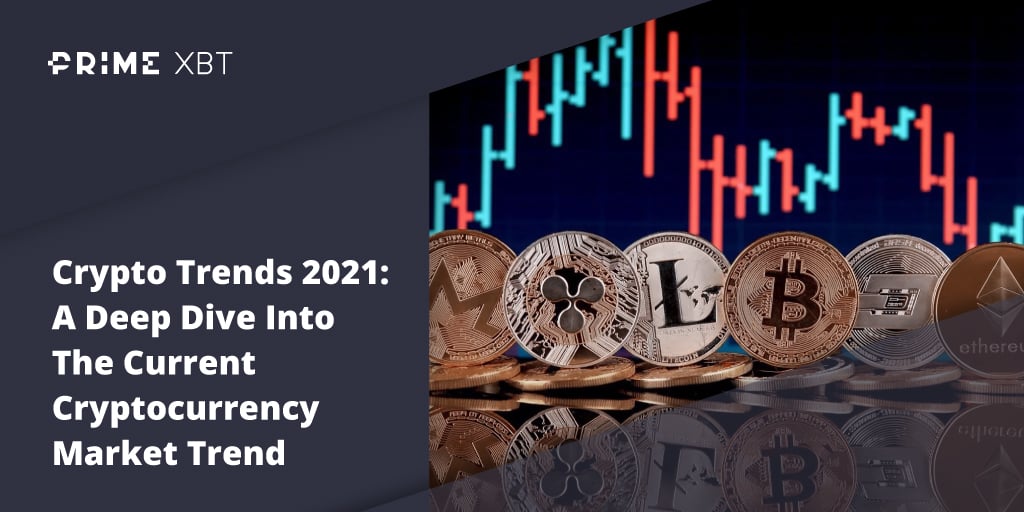 Top Crypto Trends For 2021 Primexbt