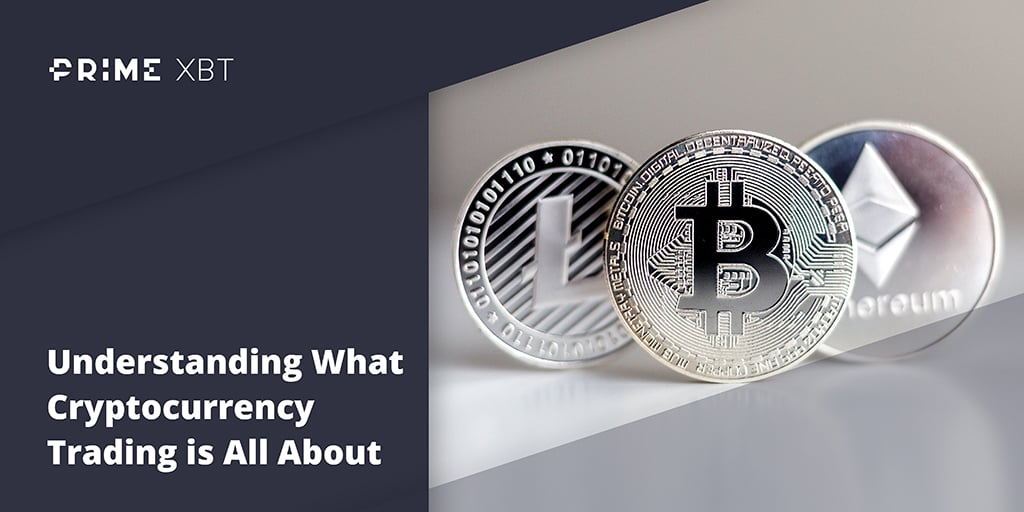 what is cryptocurrency trading all about