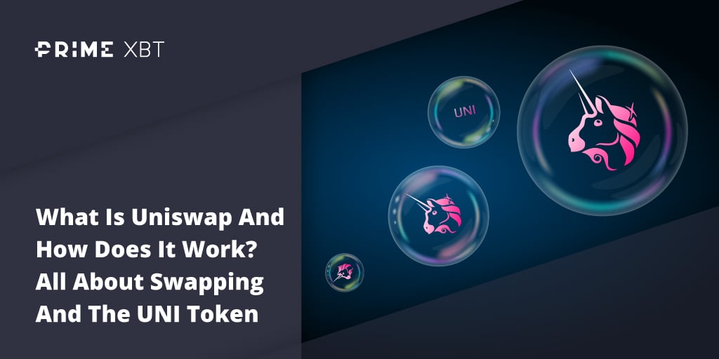 What Is Uniswap And How Does It Work? All About Swapping And The UNI Token - blog primexbt uni token