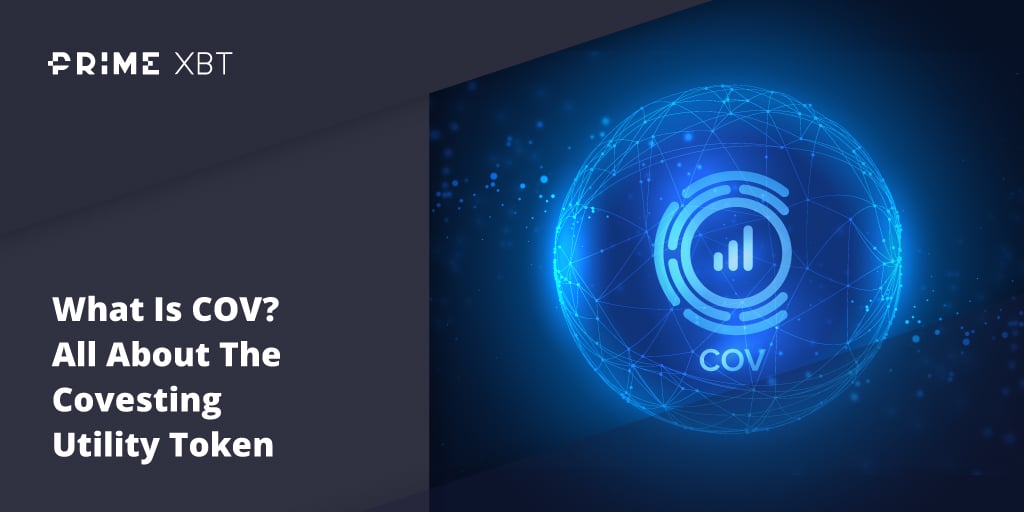 What Is COV? All About The Covesting Utility Token - Blog Primexbt 23 03 cov