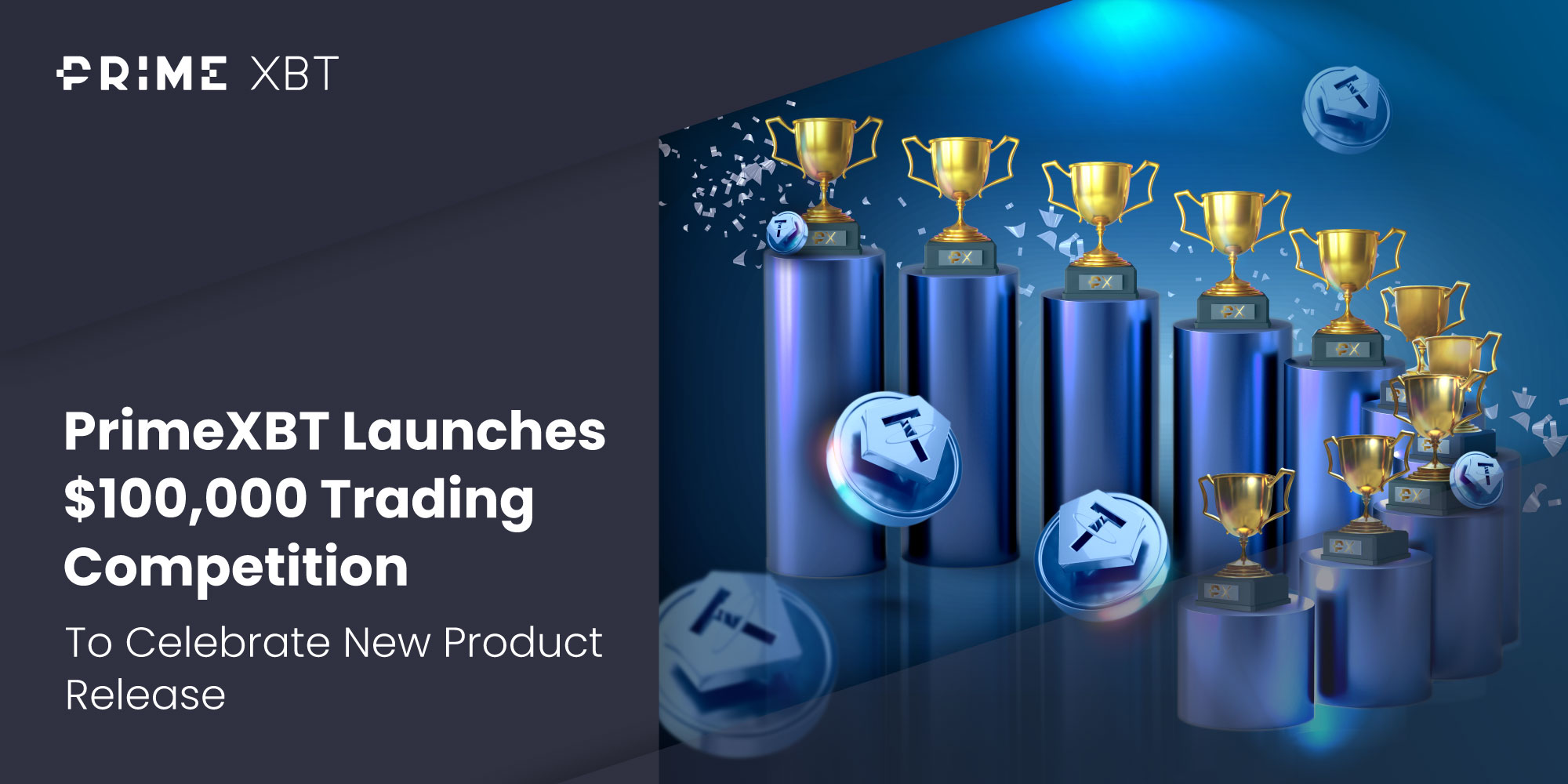 PrimeXBT Launches $100,000 Trading Competition To Celebrate New Product Release - Blog 29 11 2