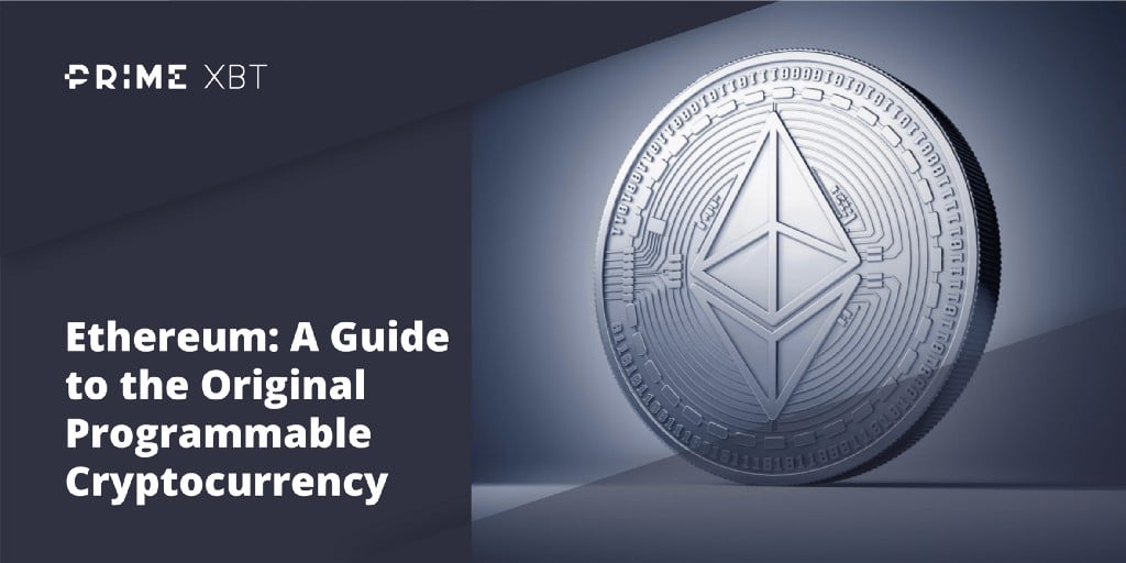 Ethereum: A Guide to the Original Programmable Cryptocurrency - 1 wyhFfzMHvATuwt29mFjAUQ