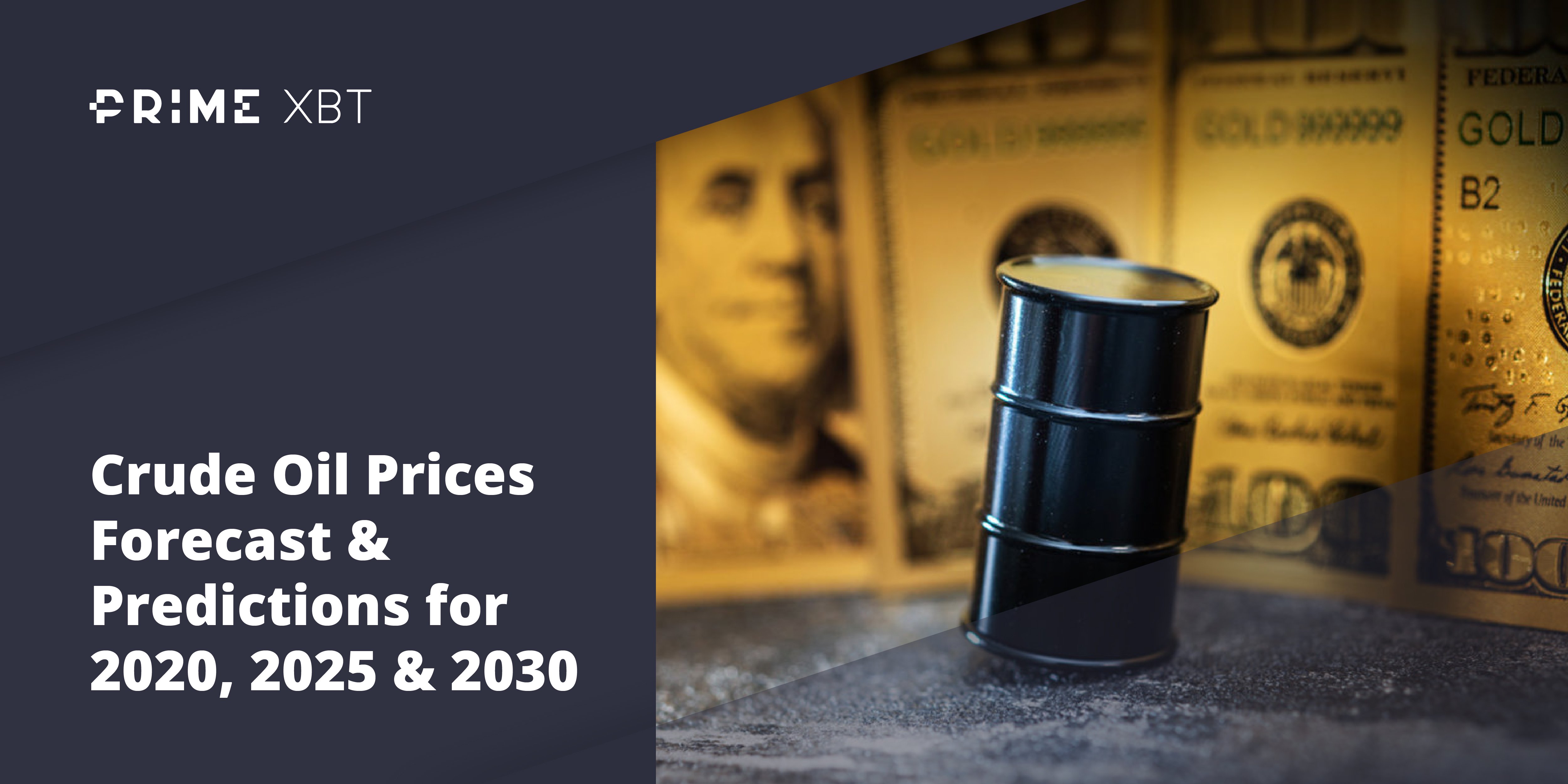 Crude Oil Prices Forecast & Predictions for 2022, 2025 & 2030 - oil1