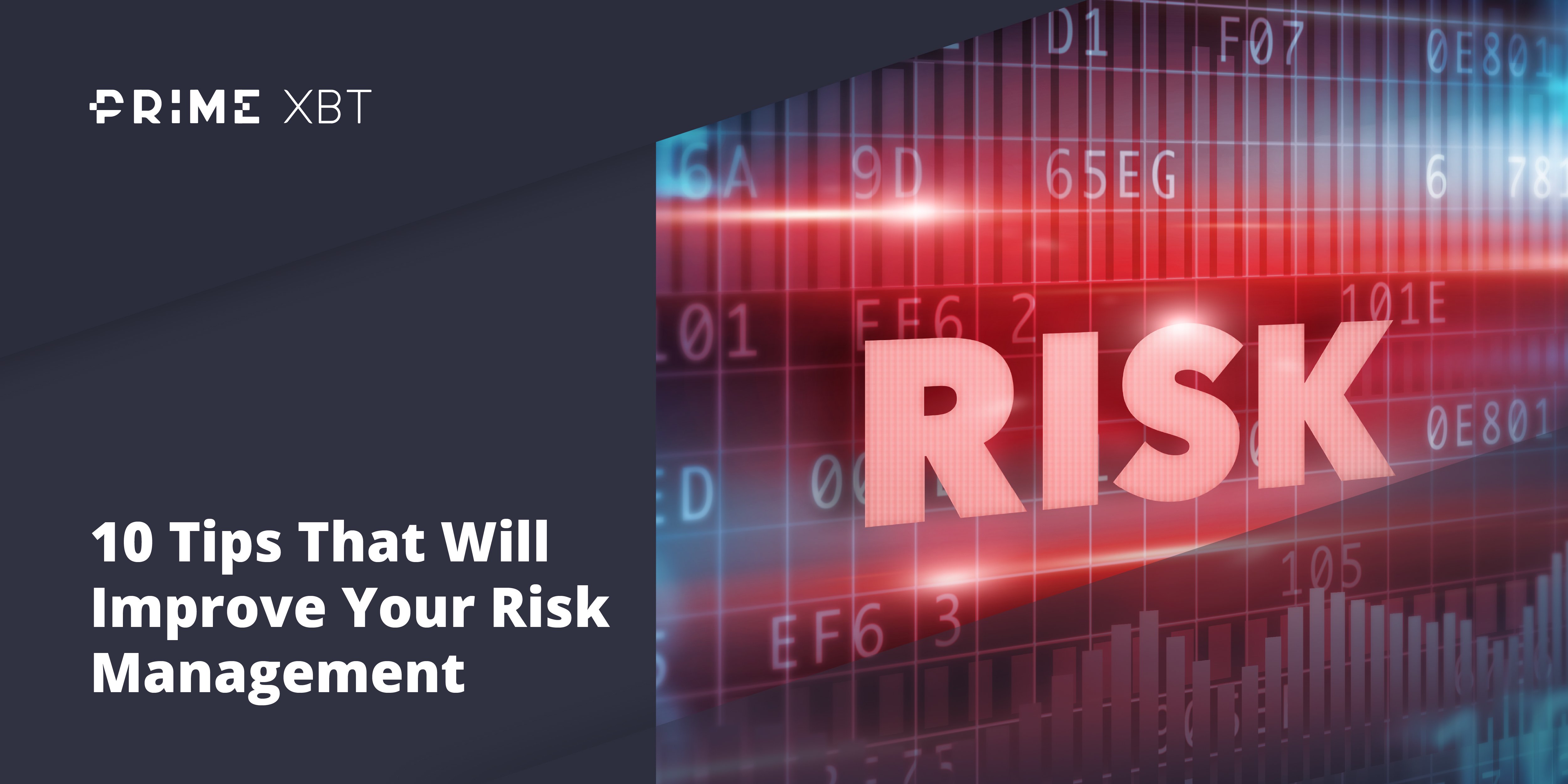 Risk Management Strategies: Tips For Traders To Limit Loss and Improve Success - risk