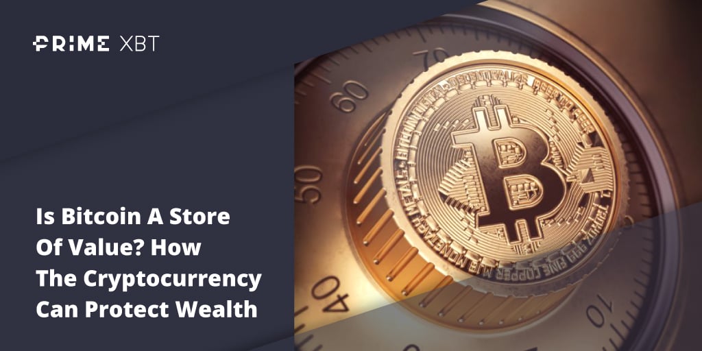 Is Bitcoin A Store Of Value? How The Cryptocurrency Can Protect Wealth  - Blog Primexbt xbt btc 1 04