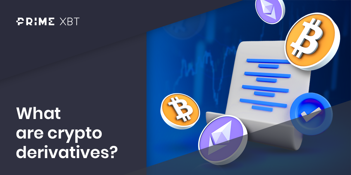 What are Crypto Derivatives: A Beginner's Guide to Understanding and Trading - 267 What are crypto derivatives
