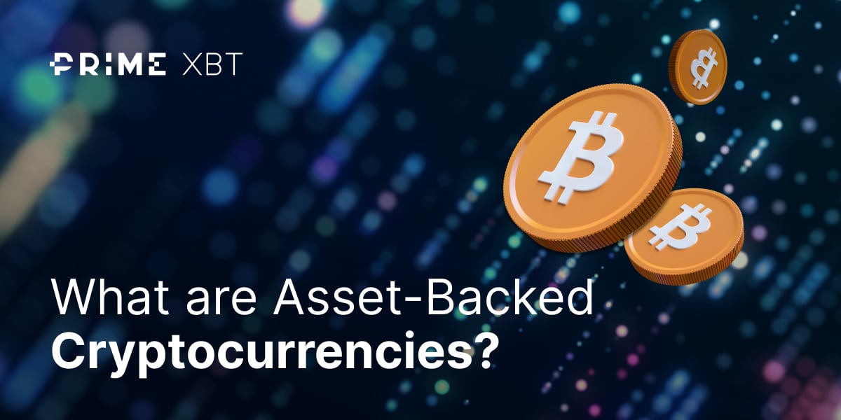 Unlocking the potential of asset-backed Cryptocurrencies: a comprehensive guide - blog 303 1200x600