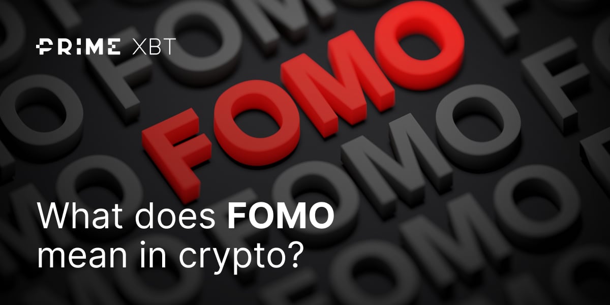 Understanding FOMO in the world of Cryptocurrency - blog 307 1200x600