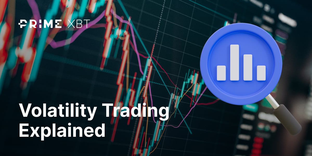 Volatility trading explained: understanding the basics, strategies, and key indicators - blog 324 1200x600