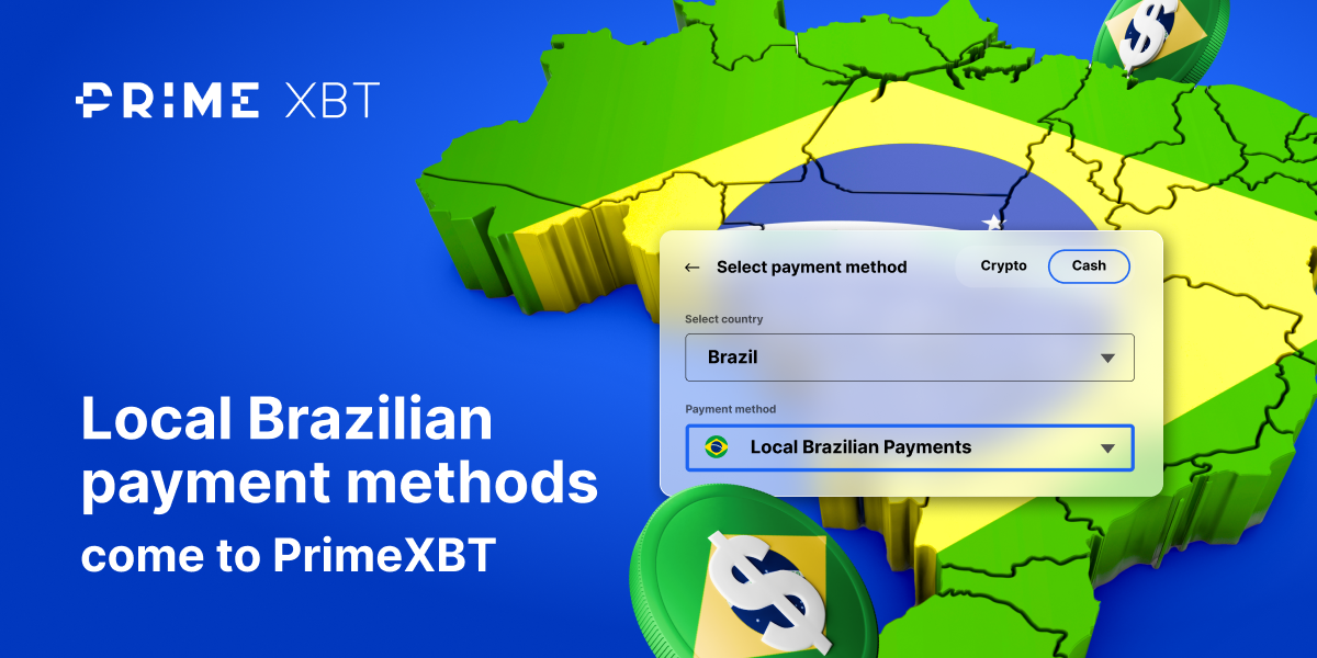 Local Brazilian payment methods come to PrimeXBT - F 01 03 24 1 EN