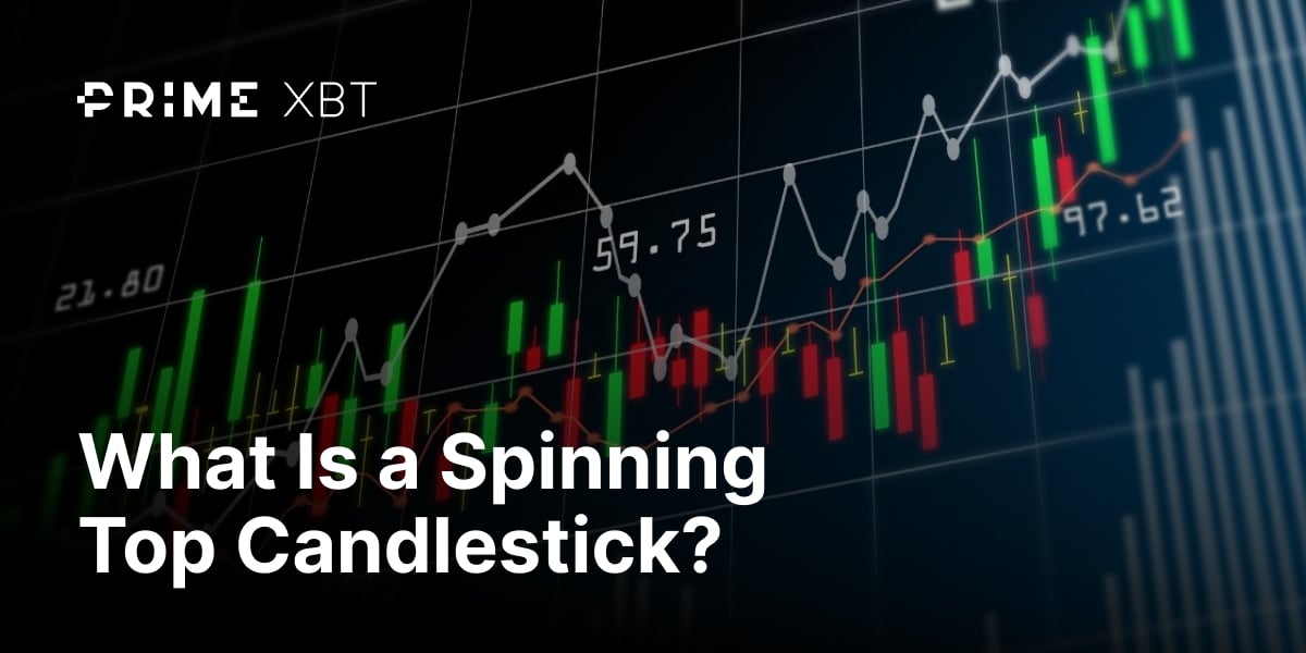 What is a spinning top candlestick? - blog 335 1200x600