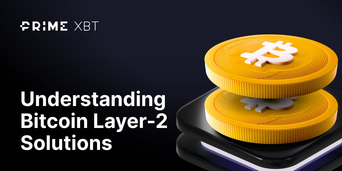 Understanding Bitcoin layer-2 solutions: enhancing scalability and functionality - blog 336 1200x600