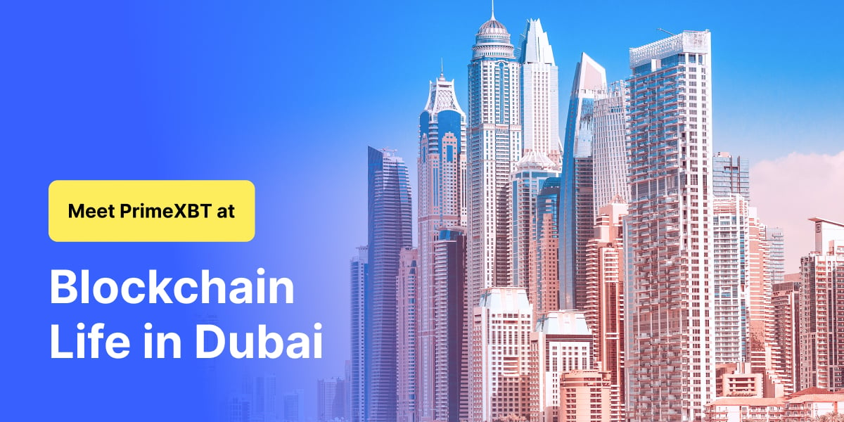 Meet PrimeXBT at Blockchain Life in Dubai - F 5 04 24 EN