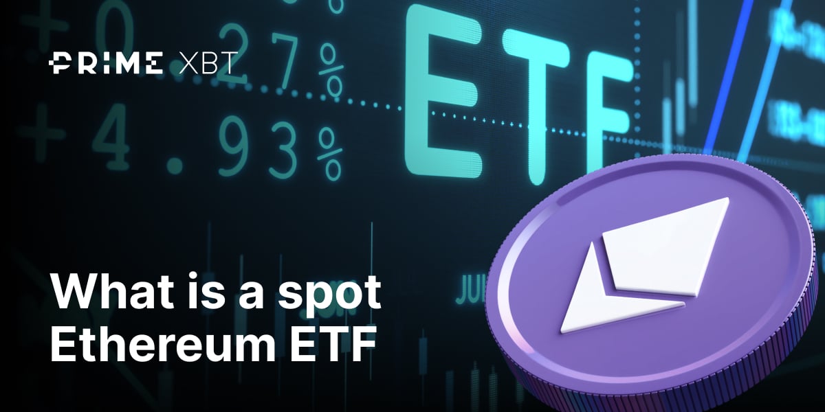 What is a spot Ethereum ETF: navigating the new frontier in Crypto investments - blog 337 1200x600
