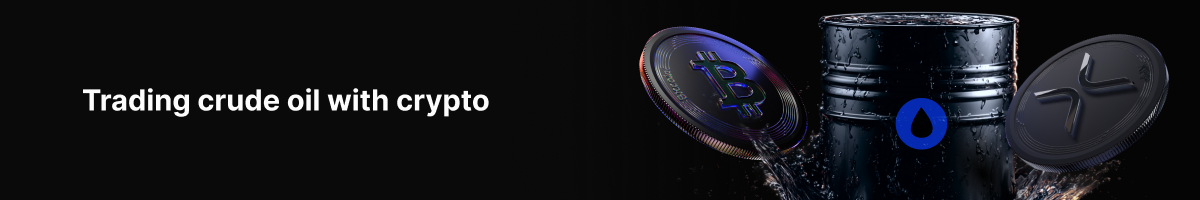 Expanding trading access and control across global markets Expanding trading access and control across global markets - Trading crude oil with crypto 1200x200